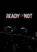 Ready or Not - PC/Steam Edition £12.99