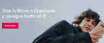 Trae tu Bizum a Openbank y consigue hasta 40€