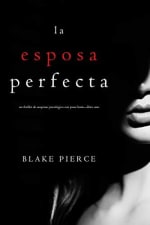 La Esposa Perfecta (Libro 1) Gratis en Amazon