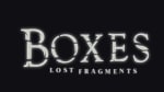 Boxes: Lost Fragments GRATIS