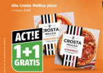 1+1 gratis op Alle Crosta Mollica bij Poiesz supermarkt