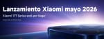 Gratis 100 Mi Points y 250€ nuevo Xiaomi 17T Series