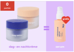 Gratis serum bij aankoop van een dag- en nachtcrème bij de Hema