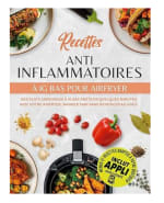 Recettes Anti Inflammatoires à Ig Bas Pour AirFryer gratuit