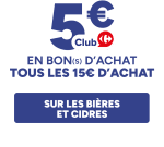 5€ en bon d'achat tous les 15€ sur les bières et cidres chez Carrefour