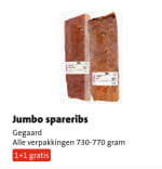 1+1 gratis op Jumbo spareribs Gegaard Alle verpakkingen 730-770 gram