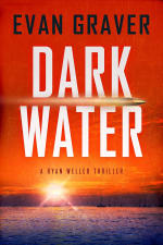 Crime Thriller - Evan Graver - Dark Water: A Ryan Weller Maritime Thriller 1 - Kindle