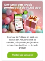 Ontvang een gratis product bij downloaden van de Plus app