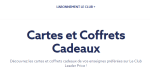 Promotion de 3 à 19% sur les cartes cadeaux chez Le Club Leader Price