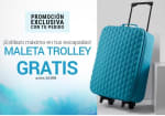 Maleta Trolley Gratis con compra de 15€.