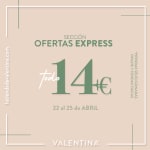 Ofertas Express a 14€ en la tienda de Valentina