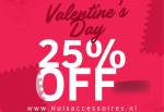 25% korting op alles bij Huisaccessoires
