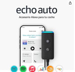 Echo Auto (Última generación) Alexa en tu coche por 34,99€