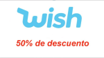 Código Descuento 50% en Ofertas Wish