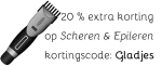 20% Extra kassakorting op alle producten in de categorie scheren en epileren