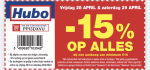 -15% op alles bij een aankoop van min10€ geldig 28&29 April 2023.