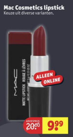 Mac Lipsticks €9,99 bij Kruidvat