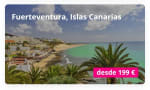 Fuerteventura 5 días desde 199€.