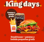 Promoción King days en Burger King hamburguesa Steakhouse con patatas y bebida desde 6,45€