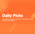 Nuevas ofertas Daily Picks en Xiaomi