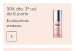 -30% en la Segunda Unidad de Eucerin.