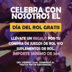Celebramos el Día del Rol Gratis! Llévate un Regalo por tu compra de Juegos de Rol y/o Suplementos de Rol.