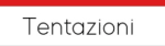 Recopilación Rebajas últimas tallas en Tentazioni desde 9,99€