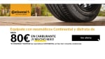 80€ en carburante en Neumáticos Continental desde Feu Vert.
