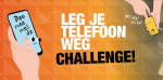Doe mee met de Leg je telefoon weg challenge krijg gratis het challenge werkboekje van Mind in je mail