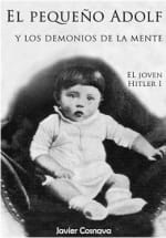 El jover Hitler: El pequeño Adolf y los demonios de la mente gratis en Amazon Kindle
