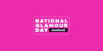 Korting tot 50% tijdens de National Glamour Weekend
