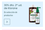 -30% en la Segunda Unidad de Klorane.
