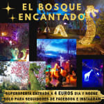 Entradas Bosque Encantado por solo 4€