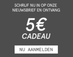 €5 korting bij aanmelding op de nieuwsbrief