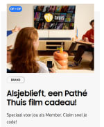 Pathe Thuis voucher t.w.v. €5,99 gratis voor Samsung Members