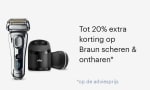 Tot 20% extra korting op Braun scheren & ontharen