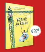 Geef een prentenboek cadeau: Kom uit die kraan! voor €2,99 in de (boeken)winkels