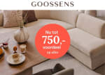 Tot €750 kassakorting bij Goossens Wonen