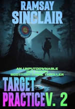 Ramsay Sinclair - Target Practice (DCI Thorn Scottish Crime Thrillers Book 2) Kindle