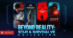 Beyond Reality: Sci-Fi & Survival VR Collection voor €16,18 bij Humble Bundle