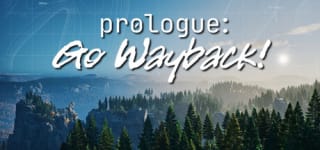 Prologue Go Wayback Free to Keep on Steam