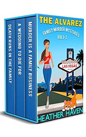 Heather Haven - The Alvarez Family Murder Mysteries: Vol 1-3 - Kindle Edition