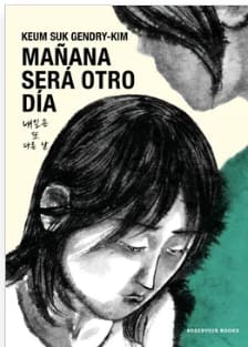 Novela Gráfica MAÑANA SERÁ OTRO DÍA, por Keum Suk Gendry-Kim $7.000 BuscaLibre Chile