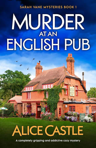 Alice Castle - Murder at an English Pub: A completely gripping and addictive cozy mys