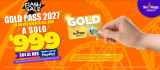 Pase Anual 2027 por $999 en Six Flags