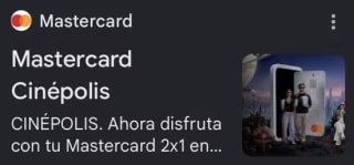 Código Mastercard: 2x1 en Cinépolis (Sala Normal y VIP)