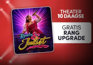 Gratis Rang Upgrade voor musical & JULIET bij Stage Entertainment