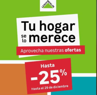 Hasta 25% descuento en sección hogar desde Leroy Merlin