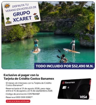 Paquete Xcaret todo incluido por $52,490 en Costco