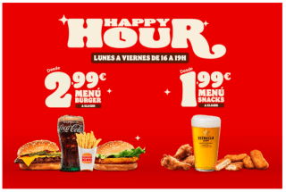 Burger King Happy Hour Menú Burger 2,99€ y Snacks 1,99€